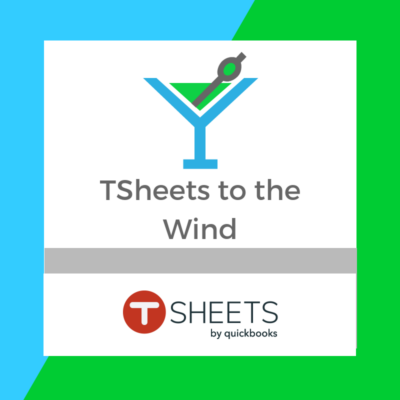 TSheets to the Wind