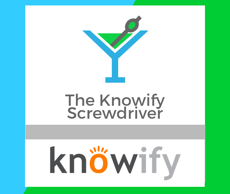 The Knowify Screwdriver