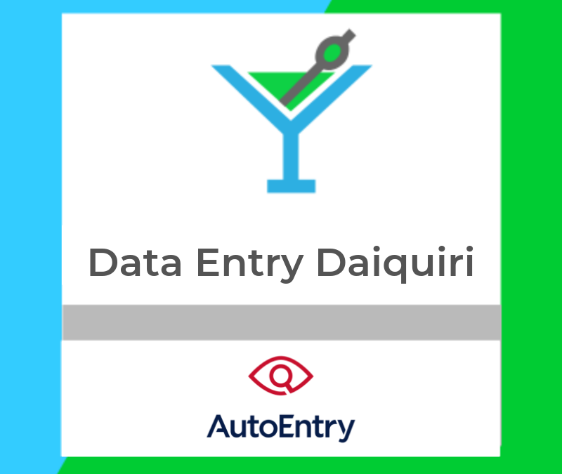 Data Entry Daiquiri