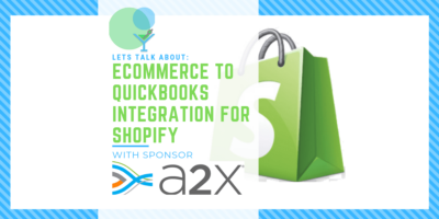 The Latest eCommerce to QuickBooks integrations is here: A2X for Shopify