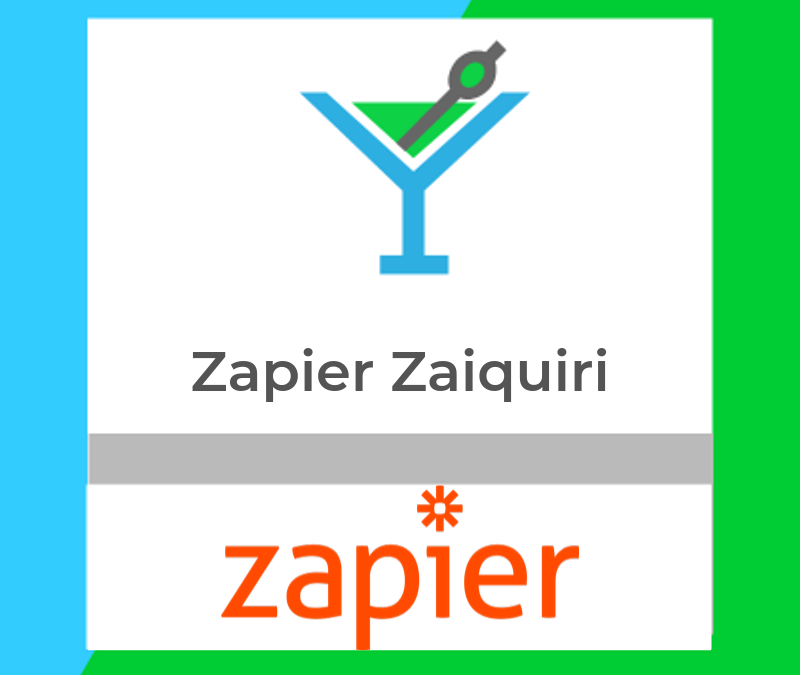 Zapier Zaiquiri