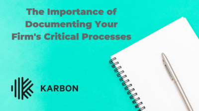 The Importance of Documenting Your Firm’s Critical Processes