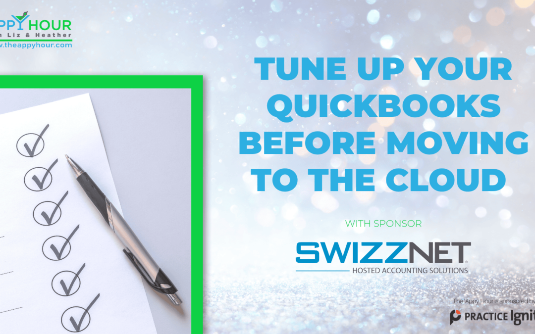 Tune up your QuickBooks before Moving to the Cloud with Swizznet