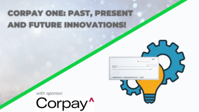 Corpay One: Past, Present, and Future Innovations