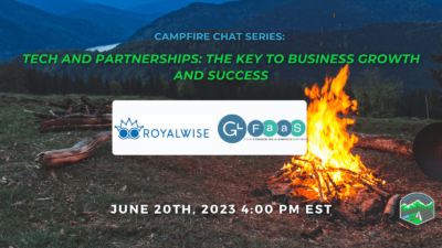 Campfire Chat Series: Royalwise, GrowthLab: Tech and Partnerships