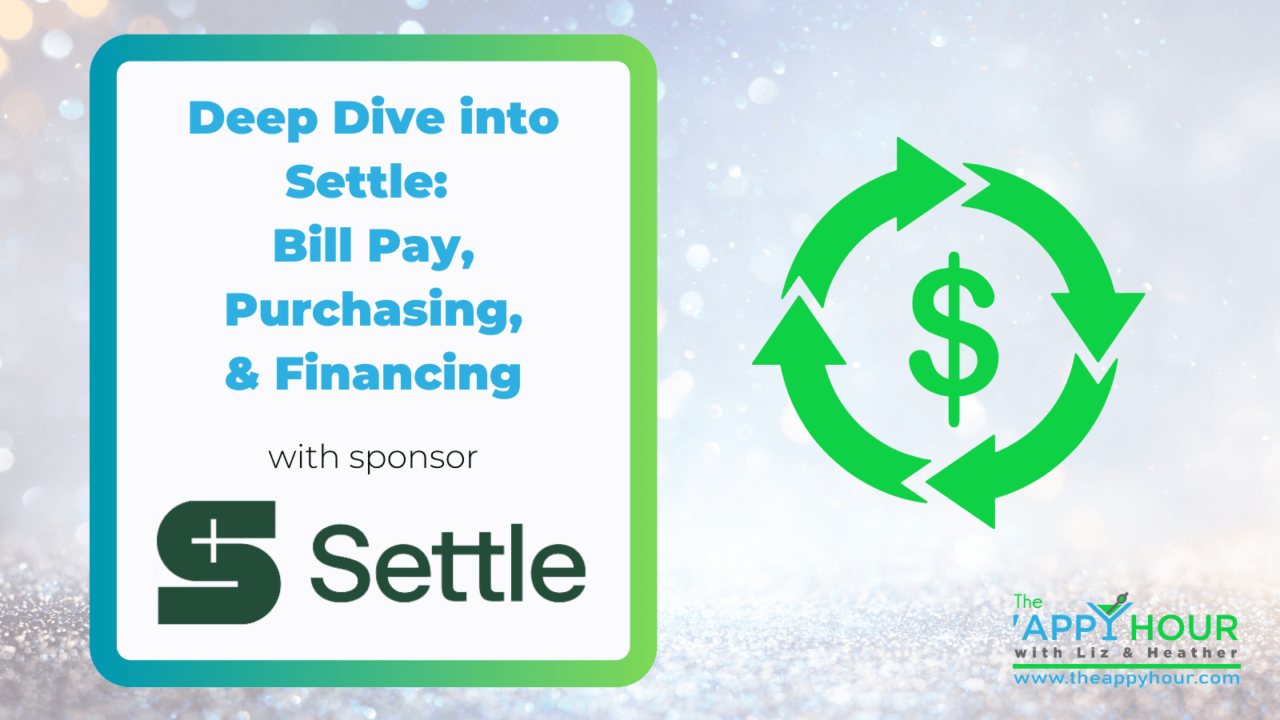 A Deep Dive Into Settle: Bill Pay, Purchasing, & Financing - The 'Appy ...