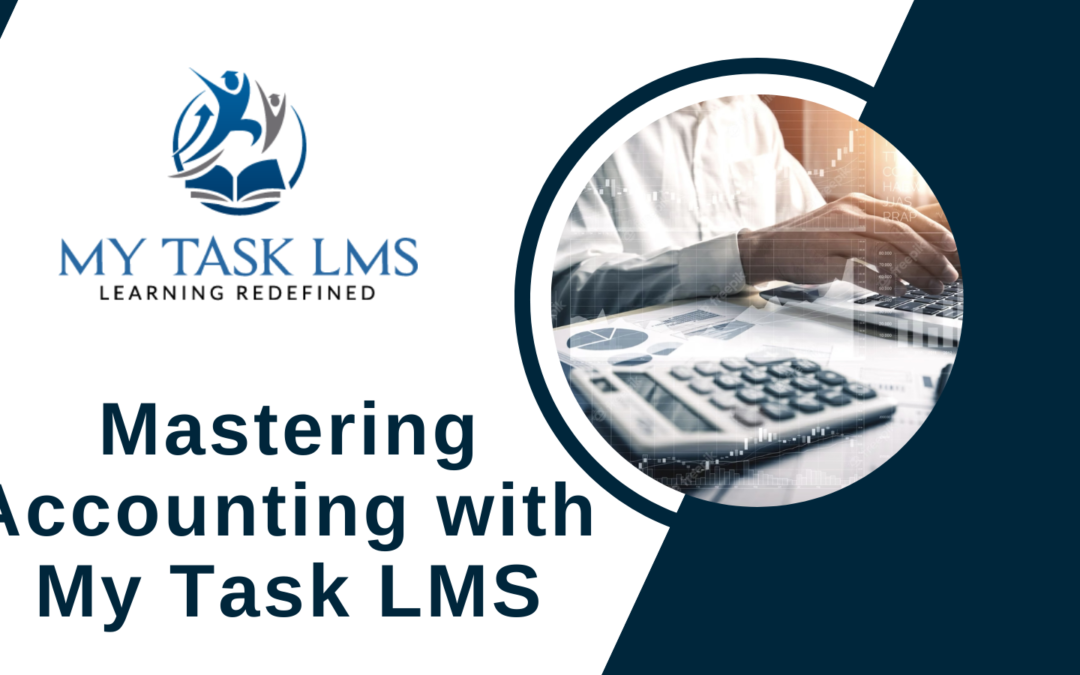 Mastering Accounting with My Task LMS