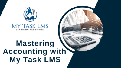 Mastering Accounting with My Task LMS