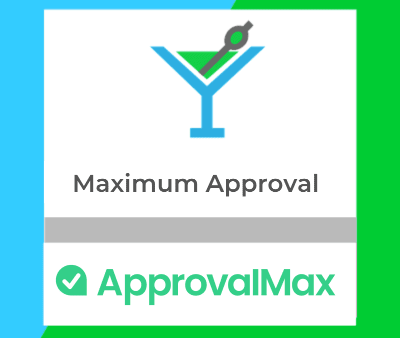 Maximum Approval