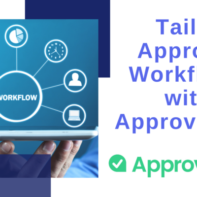 Tailor Approval Workflows with ApprovalMax