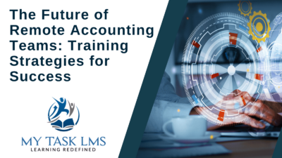 The Future of Remote Accounting Teams: Training Strategies for Success