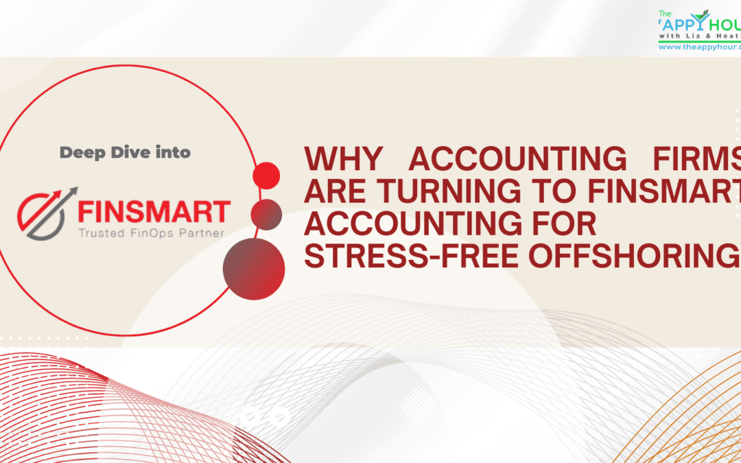 Why Accounting Firms Are Turning to Finsmart Accounting for Stress-Free Offshoring